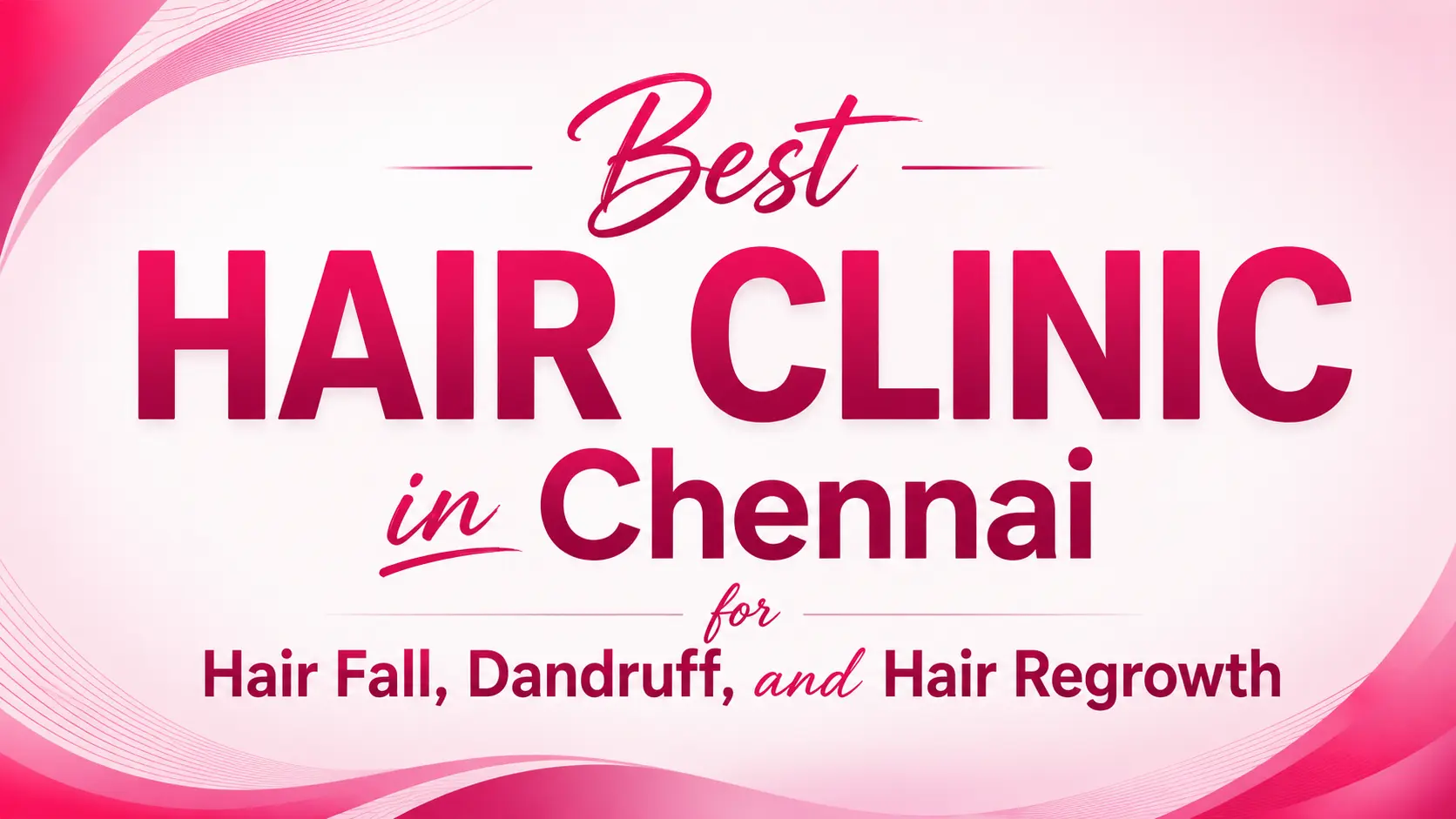 Best Hair Clinic in Chennai for hair fall treatment, dandruff control, and natural hair regrowth by HairPro16