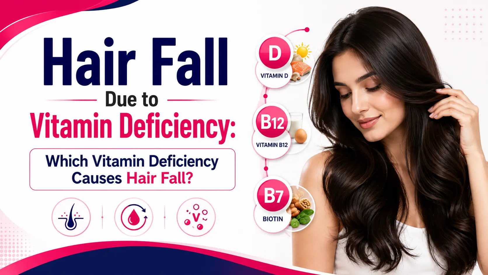 Hair fall due to vitamin deficiency featuring healthy hair and essential vitamins for hair growth